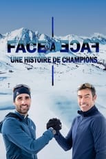 Poster de la película Face à face : une histoire de champions