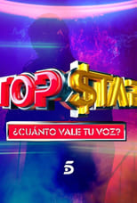 Poster de la serie Top Star. ¿Cuánto vale tu voz?