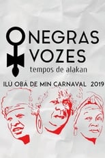Poster de la película Negras Vozes - Tempos de Alakan