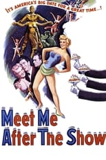 Poster de la película Meet Me After the Show