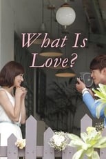 Poster de la serie What is Love