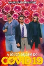 Poster de la película A Louca Origem do Covid-19