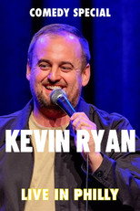 Poster de la película Kevin Ryan: Live In Philly
