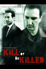Poster de la película Kill or Be Killed