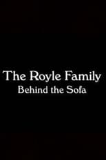 Poster de la película The Royle Family: Behind the Sofa