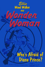 Poster de la película Wonder Woman: Who's Afraid of Diana Prince?