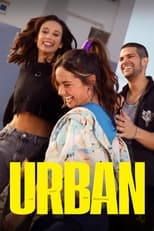 Poster de la serie Urban: la vida es nuestra