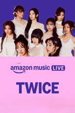 Poster de la película Amazon Music Live: TWICE