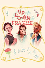 Poster de la película Up, Down, Fragile