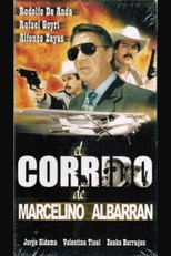 Poster de la película El corrido de Marcelino Albarrán