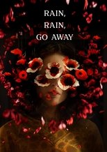 Poster de la película Rain, Rain, Go Away