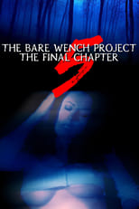 Poster de la película The Bare Wench Project 5: The Final Chapter