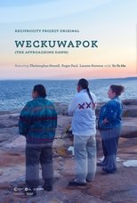 Poster de la película Weckuwapok (The Approaching Dawn)