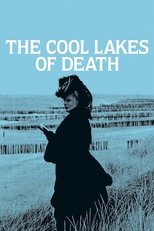 Poster de la película The Cool Lakes of Death