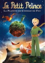 Poster de la película Le petit prince 2, La planète de l'oiseau de feu