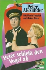 Poster de la película Peter schießt den Vogel ab