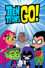 Poster de la serie Teen Titans Go!