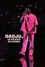 Poster de la serie Ça va bien se passer, Dadju