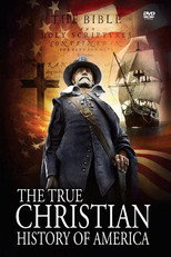 Poster de la película The True Christian History of America