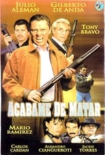 Poster de la película Acábame de matar