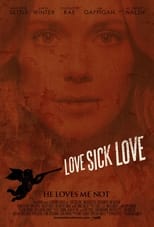 Poster de la película Love Sick Love