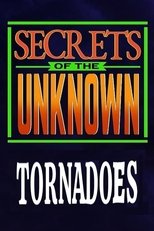 Poster de la película Secrets of the Unknown: Tornadoes