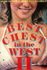 Poster de la película Best Chest in the West II