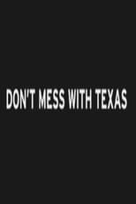 Poster de la película Don't Mess with Texas