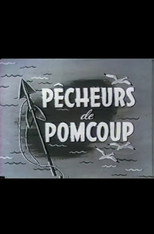 Poster de la película Pêcheurs de Pomcoup