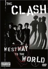 Poster de la película The Clash: Westway To The World