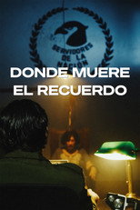 Poster de la película Donde Muere El Recuerdo
