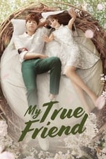 Poster de la serie My True Friend