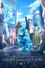 Poster de la película COLORFUL STAGE! The Movie: A Miku Who Can't Sing