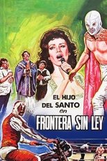 Poster de la película El hijo de Santo en frontera sin ley