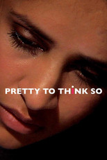 Poster de la película Pretty to Think So