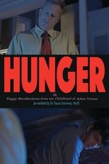 Poster de la película Hunger! Or: Foggy Recollections from the Childhood of Adam Veneer (as mediated by Dr. Tanya Connoway, PsyD)