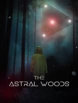 Poster de la película The Astral Woods