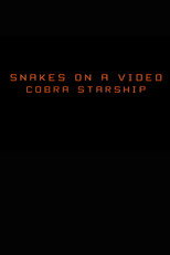 Poster de la película Snakes on a Video: Cobra Starship