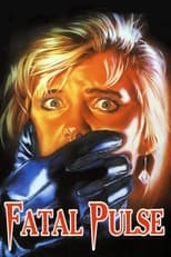 Poster de la película Fatal Pulse