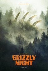 Poster de la película Grizzly Night