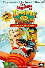 Poster de la película The Adventures of Timmy the Tooth: Molar Island