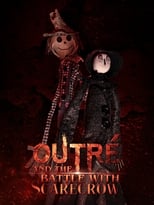 Poster de la película Outré and the Battle with Scarecrow