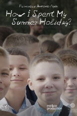 Poster de la película How I Spent My Summer Holidays