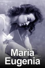 Poster de la película María Eugenia