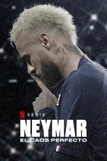Poster de la serie Neymar: El caos perfecto