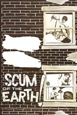 Poster de la película Scum of the Earth!