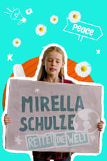 Poster de la serie Mirella Schulze rettet die Welt