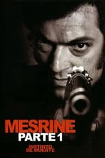 Poster de la película Mesrine Parte 1. Instinto de muerte