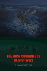 Poster de la película The Most Courageous Raid of WWII