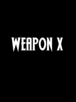 Poster de la película WEAPON X